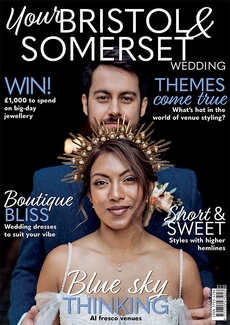 Your Bristol and Somerset Wedding magazine, Issue 101